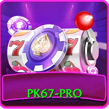 pk67 Casino Official v2.3.9 - 2